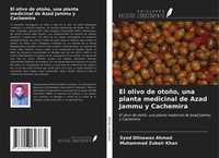 Syed Dilnawaz Ahmad (U. A.) | El Olivo De OtoñO, Una Planta Medicinal De Azad...