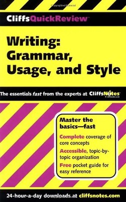 Writing: Grammar, Usage, and Style (Cliffs Quick Review) - Jean Eggenschwiller