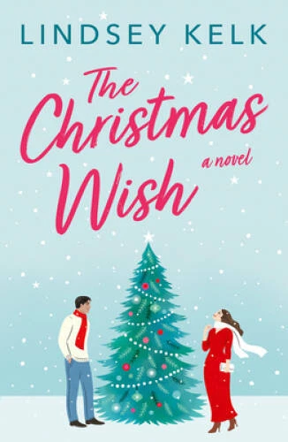 The Christmas Wish - Paperback By Kelk, Lindsey - GOOD