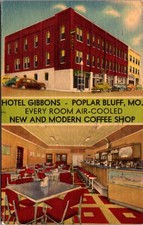 Postcard Hotel Gibbons and Coffee Shop in Poplar Bluff, Missouri