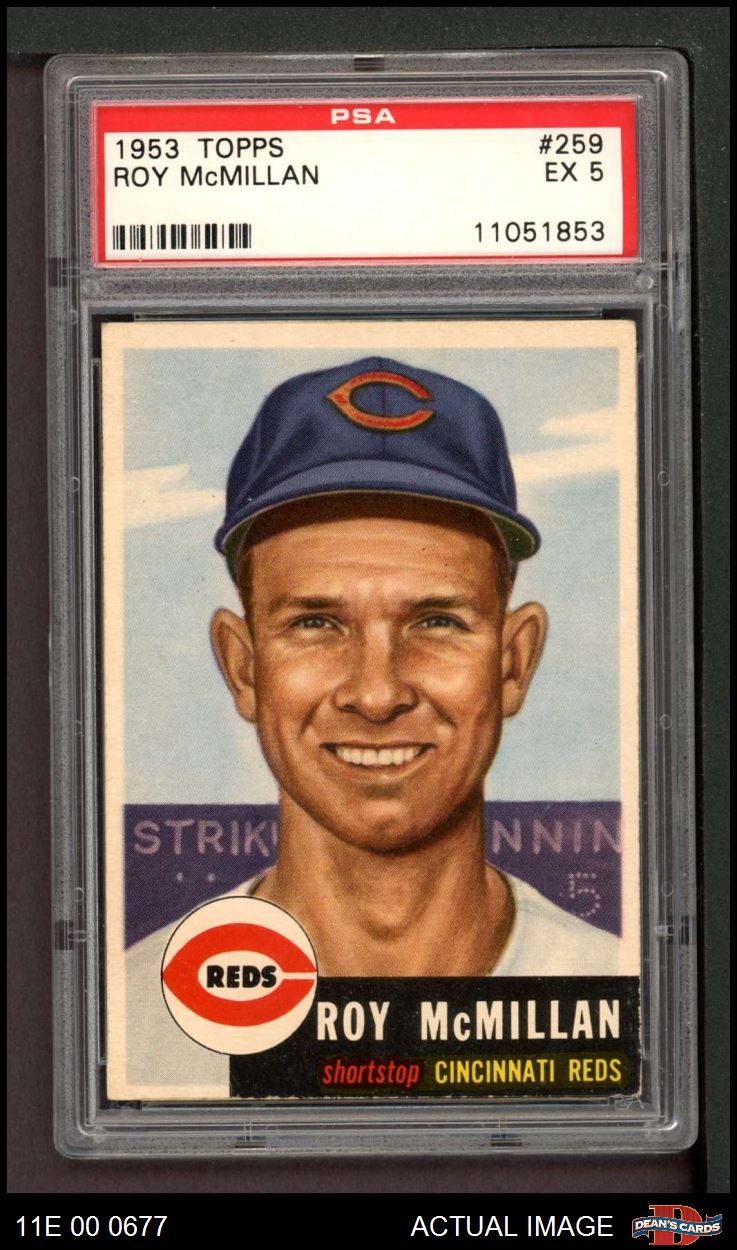 1953 Topps #259 Roy McMillan Reds DOUBLE-PRINT PSA 5 - EX
