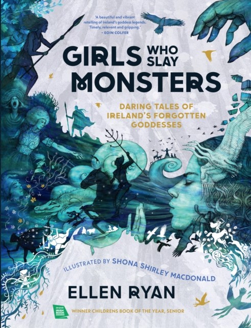 Girls Who Slay Monsters by Ellen Ryan (Hardback Book)