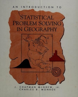 An Introduction to Statistical Problem Solving in Geography Hardc