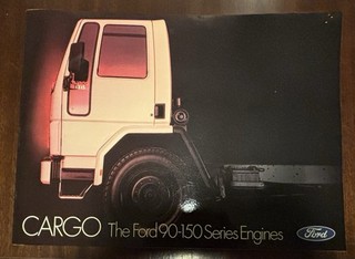 Ford Cargo 90 150 Series Engines Sales 18 Page Brochure October 1981