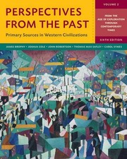 Perspectives from the Past: Primary Sources in Western Civilizations: From t...