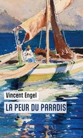 La Peur Du Paradis Vincent Engel Taschenbuch FranzöSisch 2024 Editions Edern