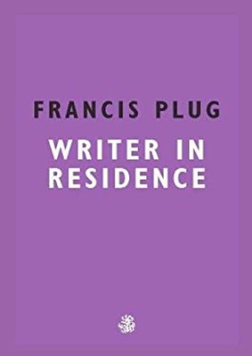 Francis Stecker: Writer IN Residence Taschenbuch Paul Ewen