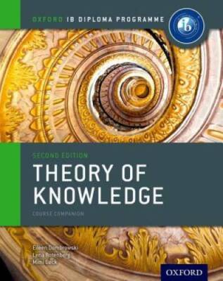 IB Theory of Knowledge Course Book: Oxford IB Diploma Program Course Book - GOOD