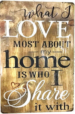 TIN SIGN new 8x12 Love home share family couple relationship parents lovers C44