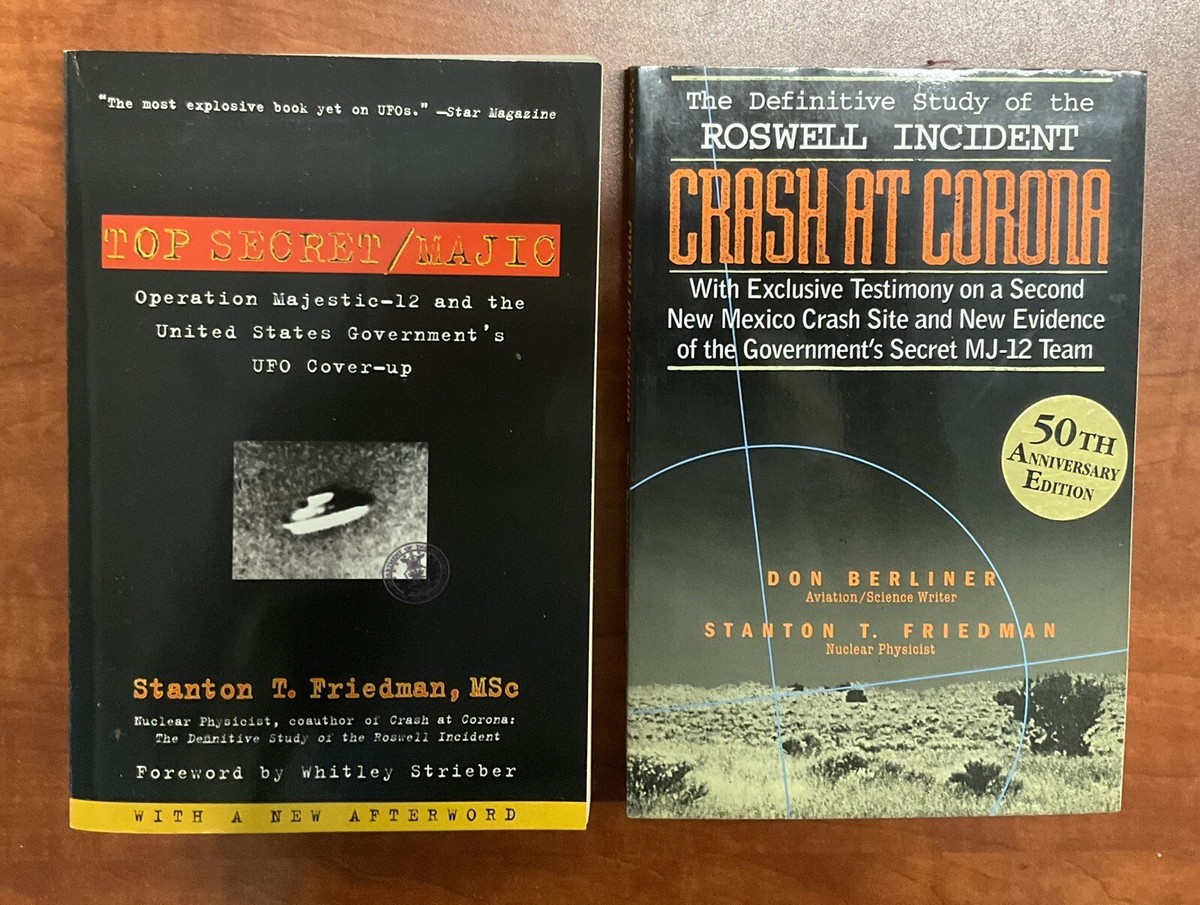 TOP SECRET MAJIC & CRASH AT CORONA Stanton Friedman Lot