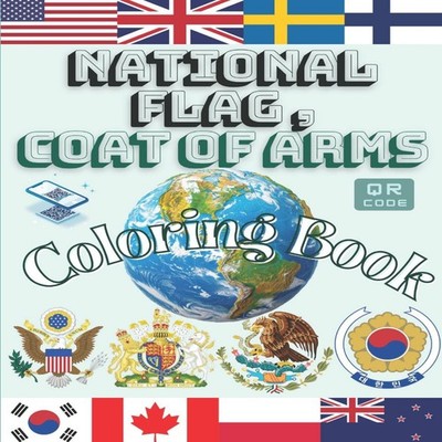 Flags and Coat of Arms Coloring Book(Exploring the Vibrant Symbol