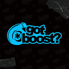 Got Boost Decal Sticker Vinyl Turbo Car 30 Psi Jdm Racing Truck Window Drift Hp