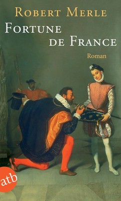 Fortune de France | Robert Merle | Taschenbuch | Fortune de France | Taschenbuch