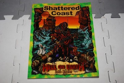 Shattered Coast Hell On Earth John Hopler Pinnacle PEG6016 Deadlands RPG Book