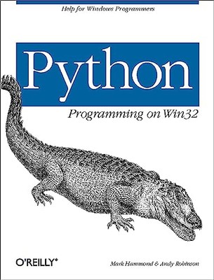 Python Programming on WIN32 by Mark Hammond (Paperback, 2000)