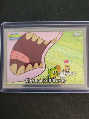 2025 Topps Chrome SpongeBob SquarePants 25th Anniversary - Alaskan Bull Worm #34