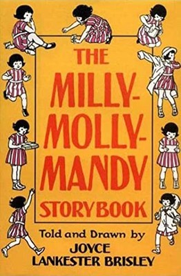 The Milly-Molly-Mandy Storybook, Brisley, Joyce Lankest