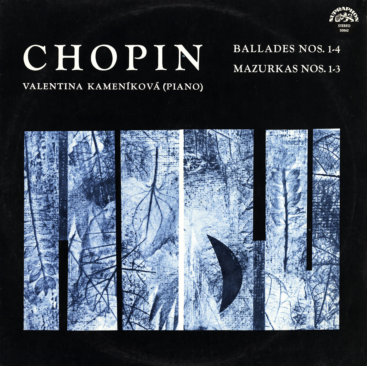 VALENTINA KAMENIKOVA Piano CHOPIN 4 Ballades 3 Mazurkas SUPRAPHON