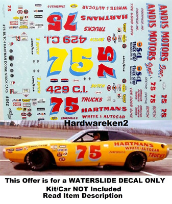 NASCAR DECAL #75 HARTMANS TRUCKS 1971-1975 DODGE CHARGER BUTCH HARTMAN 1/25