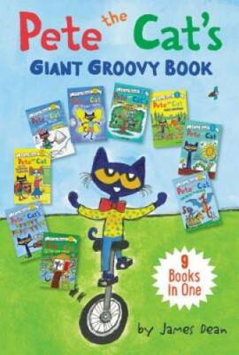 Pete the Cat's Giant Groovy Book: 9 Books in One (My First I Can Read) - GOOD