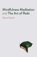 Steve Robert Gooch | Mindfulness Meditation And The Art Of Reiki | Taschenbuch