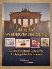 25 Jahre Wiedervereinigung - Deutsch-deutsche Geschichte im Spiegel der Briefmar