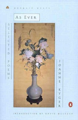 Wie immer: Ausgewählte Gedichte von Joanne Kyger (Englisch) Taschenbuch