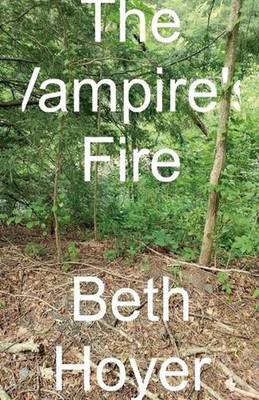 The Vampire's Fire by Beth Hoyer Paperback Book