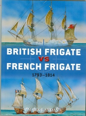 Osprey-Napoleonic Wars-British Frigate vs French Frigate-Weapons-Tactics-Duel!