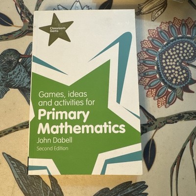Games, Ideas and Activities for Primary Mathematics (Classroom Gems), Dabell, Jo