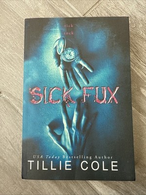 Sick Fux by Tillie Cole Paperback  2017