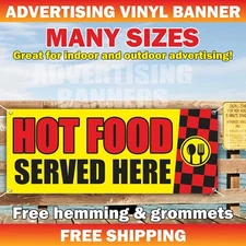 HOT FOOD SERVED HERE Advertising Banner Vinyl Sign restaurant bar cafe lunch