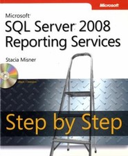 Microsoft SQL Server 2008 Reporting Services Step by Step Stacia