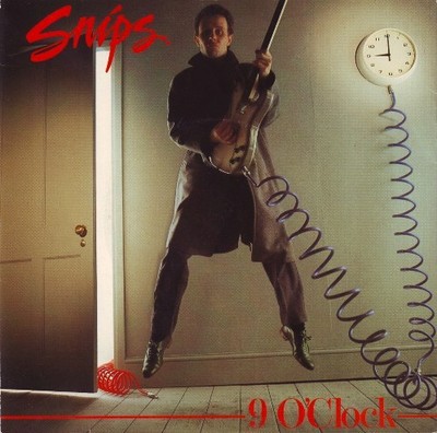 Snips - 9 O'Clock (7'', Single)