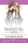 Magical Minis: Pocket Sized Fairy Fantasy Art Coloring Book by Selina Fenech (Paperback / softback, 2015)