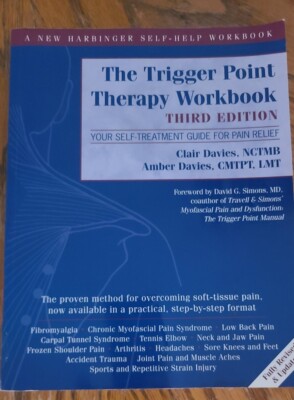 The Trigger Point Therapy : Your Self-Treatment Guide for Pain Relief 