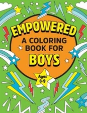 Empowered: A Coloring Book for Boys - Paperback By Rockridge Press - GOOD