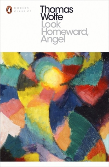 Look Homeward, Angel by Thomas Wolfe (Paperback Book)