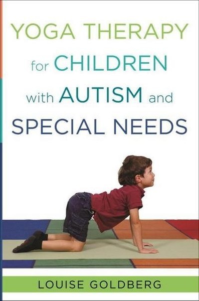 Yoga Therapy For Children With Autism And Special Needs Louise Goldberg-image