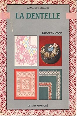 Livre Vintage "Compétences Pratiques En Dentelle Canette" Par Bridget M. Cook - Exemplaire Signé Par L'auteur - Occasion