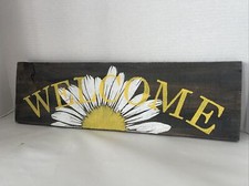 Welcome Sign Wood Floral Daisy Design Painted Rustic Farmhouse 20x6x1  