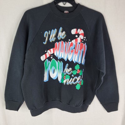 Vintage Womens L/XL Christmas Ill Be Naught Youll be nice Fruit Loom Crewneck