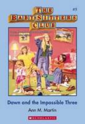 Dawn and the Impossible Three (the Baby-Sitters Club 5) (Babysitters Club) - Picture 1 of 1