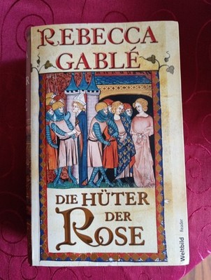 Die Hüter der Rose - Band 2 von Rebecca Gablé (2007, gebunden Paperback)