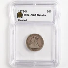 1875-S 20C VG8 Details Cleaned ICG Seated Liberty 32475