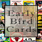 Early Bird Cards