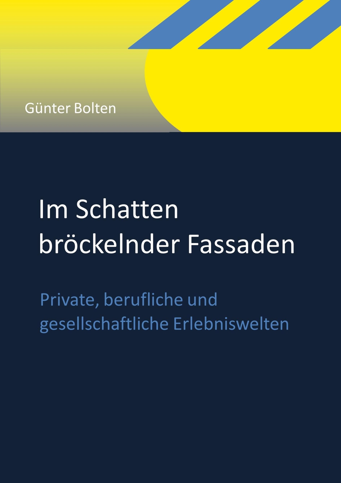 Thumbnail - Schatten Bröckelnder Fassaden | Günter Bolten | Taschenbuch |