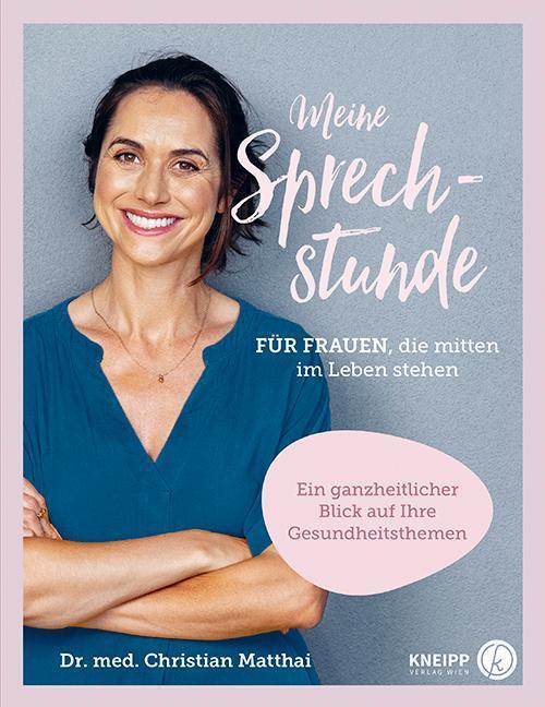 Meine Sprechstunde Für Frauen, Die Mitten Leben Stehen Christian