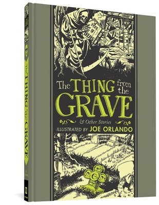 Thing from the Grave & Other Stories, Hardcover by Orlando, Joe (ILT); Fedste...