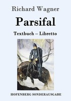 Parsifal | Textbuch - Libretto | Richard Wagner | Taschenbuch | 64 S. | Deutsch